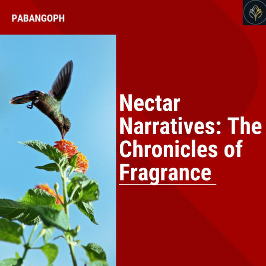 Nectar Narratives: The Chronicles of Fragrance