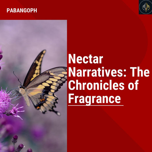 Nectar Narratives: The Chronicles of Fragrance