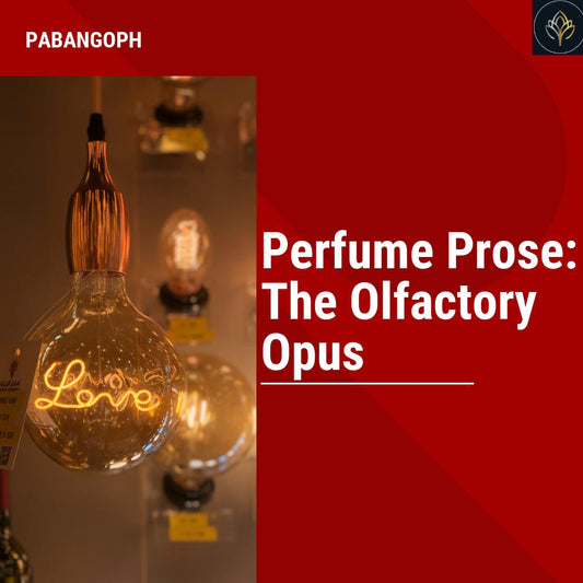 Perfume Prose: The Olfactory Opus