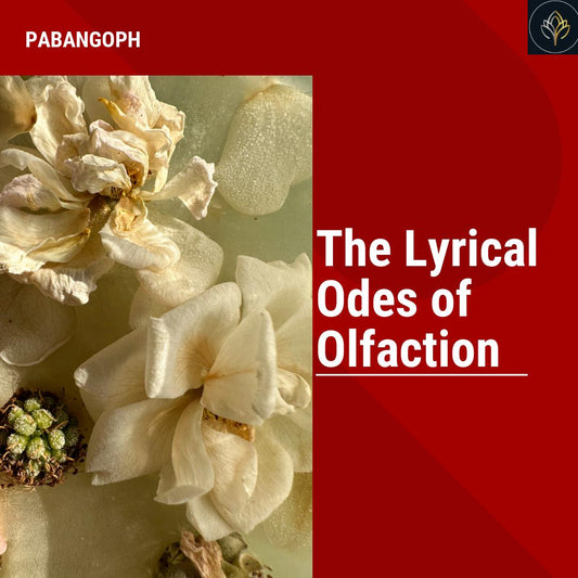 The Lyrical Odes of Olfaction