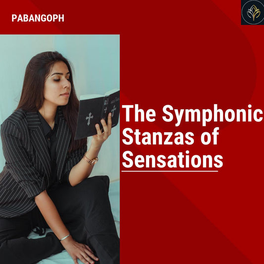 The Symphonic Stanzas of Sensations