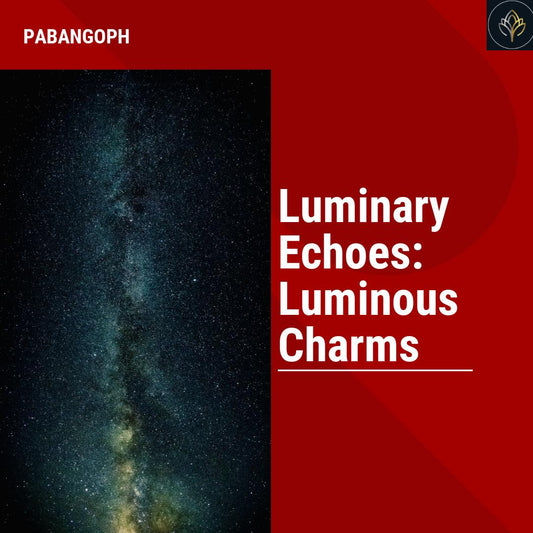 Luminary Echoes: Luminous Charms