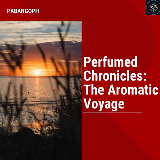 Perfumed Chronicles: The Aromatic Voyage