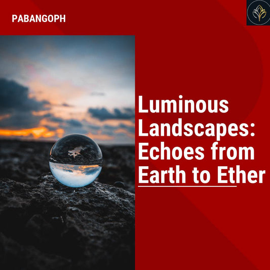 Luminous Landscapes: Echoes from Earth to Ether