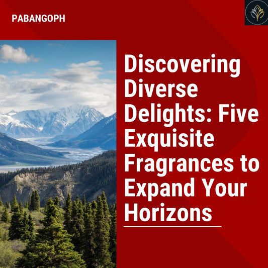 Discovering Diverse Delights: Five Exquisite Fragrances to Expand Your Horizons