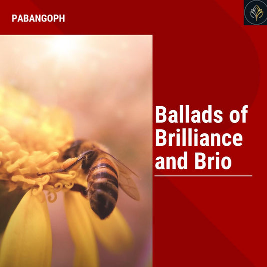 Ballads of Brilliance and Brio