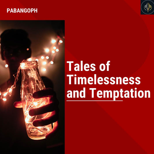 Tales of Timelessness and Temptation