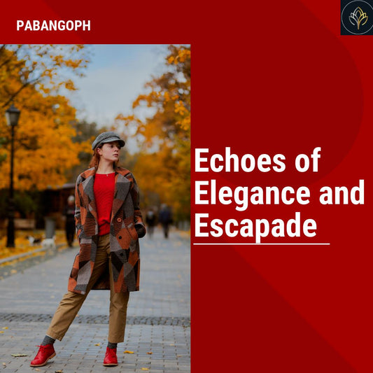 Echoes of Elegance and Escapade