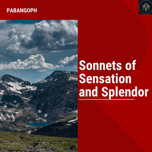 Sonnets of Sensation and Splendor