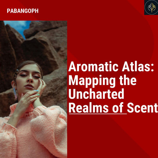 Aromatic Atlas: Mapping the Uncharted Realms of Scent