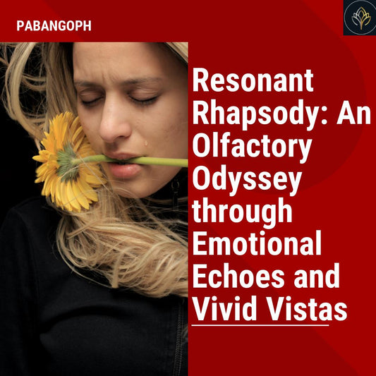 Resonant Rhapsody: An Olfactory Odyssey through Emotional Echoes and Vivid Vistas