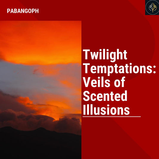 Twilight Temptations: Veils of Scented Illusions